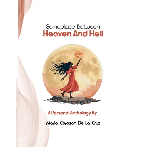 SomePlace Between Heaven and Hell