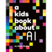 A Kids Book about AI