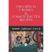Two Witch Crones & 21 Magickal Tea Recipes