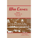 War Crimes: Japan's World War II Atrocities
