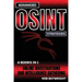 Advanced OSINT Strategies: Online Investigations And Intelligence Gathering