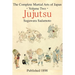 The Complete Martial Arts of Japan Volume Two: Jujutsu