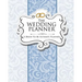 The Wedding Planner: A Bride-To-Be Ultimate Planner