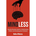 Mindless: How the Education System is Indoctrinating Children and Destroying our Civilisation