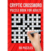 Cryptic Crossword Puzzle Book for Adults: Quick Daily Cryptic Cross Word Activity Books 90 Puzzles (UK Version)