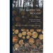 The American Woods: Exhibited by Actual Specimens and With Copious Explanatory tex; Volume 2