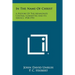 In the Name of Christ: A History of the Mennonite Central Committee and Its Service, 1920-1951
