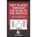 They Played through the Echo of the Whistle: The story of how Valdosta State became a basketball dynasty