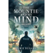 The Mountie and my Mind: Breaking the Silence
