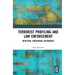 Terrorist Profiling and Law Enforcement: Detection, Prevention, Deterrence
