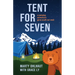 Tent for Seven: A Camping Adventure Gone South Out West