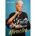 Faith That Produces Miracles