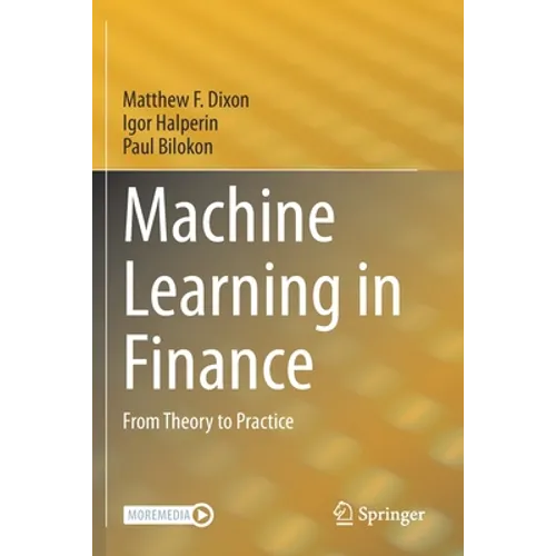 Machine Learning in Finance: From Theory to Practice