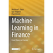 Machine Learning in Finance: From Theory to Practice