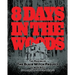 8 Days in the Woods: The Making of The Blair Witch Project