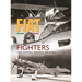 Fiat Fighters: C.R.32, C.R.42 Falco, G.50 Freccia, G.55 Centauro