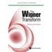 The Wigner Transform