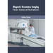 Magnetic Resonance Imaging: Principles, Techniques and Clinical Applications