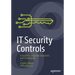 It Security Controls: A Guide to Corporate Standards and Frameworks
