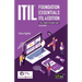 ITIL(R) Foundation Essentials ITIL 4 Edition: The ultimate revision guide