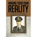 Making Your Own Reality: A Survival Story