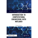 Introduction to Computational Engineering with Matlab(r)