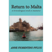 Return to Malta: a Travelogue, and a Memoir