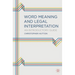 Word Meaning and Legal Interpretation: An Introductory Guide