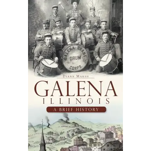 Galena, Illinois: A Brief History