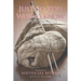 Just So You Would Know: A Family Knitted Together
