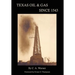 Texas Oil & Gas Since 1543
