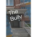 The Bully