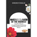 Native Plants Of The Midwest: A Complete Handbook for Identifying and Utilizing Medicinal Plants in the Midwest