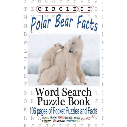 Circle It, Polar Bear Facts, Word Search, Puzzle Book