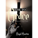 Rise to Grace: A Genuine Street Story