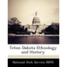 Teton Dakota Ethnology and History