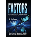 Factors of Transformation