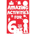 Amazing Activities for 6 Year Olds: Spring and Summer!