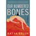 Our Numbered Bones
