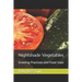 Nightshade Vegetables: Growing Practices and Food Uses
