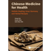Chinese Medicine for Health