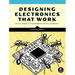 Designing Electronics That Work: Real-World Hardware Development