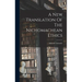 A New Translation Of The Nichomachean Ethics