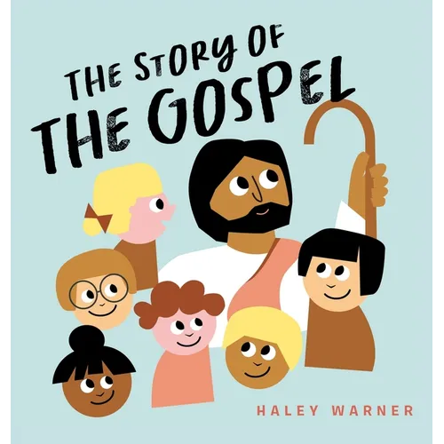The Story of the Gospel