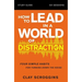 How to Lead in a World of Distraction Study Guide: Maximizing Your Influence by Turning Down the Noise