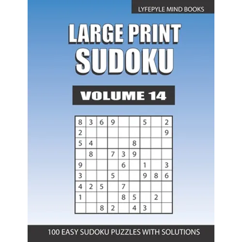 Large Print Sudoku: Easy Large Print Sudoku Volume 14