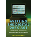 Averting the Digital Dark Age: How Archivists, Librarians, and Technologists Built the Web a Memory