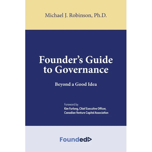 Founder's Guide to Governance: Beyond a Good Idea