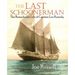 The Last Schoonerman