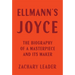 Ellmann's Joyce: The Biography of a Masterpiece and Its Maker